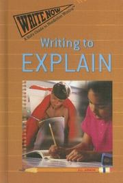 Cover of: Writing to Explain (Jarnow, Jill. Write Now) by Jill Jarnow