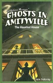 Cover of: Ghosts in Amityville: The Haunted House (Jr. Graphic Mysteries)