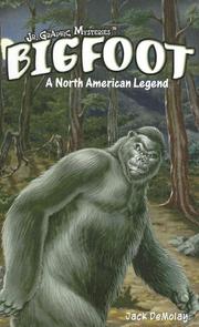 Cover of: Bigfoot: A North American Legend (Jr. Graphic Mysteries)