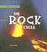 Cover of: The Rock Cycle (Cycles in Nature)