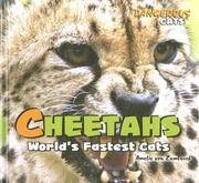 Cover of: Cheetahs: World's Fastest Cats (Dangerous Cats)