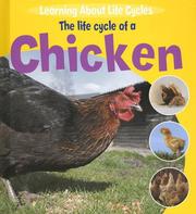 Cover of: The Life Cycle of a Chicken (Learning About Life Cycles) | Ruth Thomson