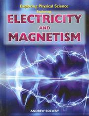 Cover of: Exploring Electricity and Magnetism (Exploring Physical Science) by Andrew Solway