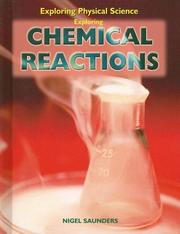 Cover of: Exploring Chemical Reactions (Exploring Physical Science)