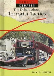 Cover of: The Debate About Terrorist Tactics (Ethical Debates)