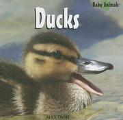 Cover of: Ducks by Alice Twine