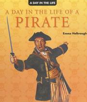 A Day in the Life of a Pirate (A Day in the Life) by Emma Helbrough