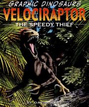 Cover of: Velociraptor: The Speedy Thief (Graphic Dinosaurs)