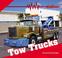 Cover of: Tow Trucks (To the Rescue!)