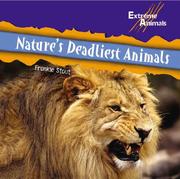 Cover of: NatureÆs Deadliest Animals (Extreme Animals)