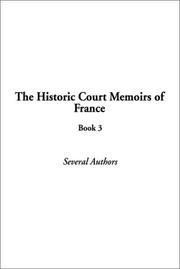 Cover of: The Historic Court Memoirs of France by Indy Publications