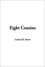 Cover of: Eight Cousins by Louisa May Alcott
