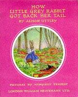 Cover of: How Little Grey Rabbit Got Back Her Tail (Little Grey Rabbit: the Classic Editions) by Alison Uttley