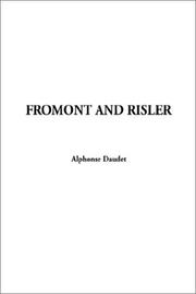 Cover of: Fromont and Risler by Alphonse Daudet, Alphonse Daudet