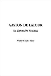 Cover of: Gaston De Latour--An Unfinished Romance by Walter Pater
