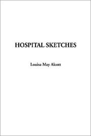 Cover of: Hospital Sketches by Louisa May Alcott