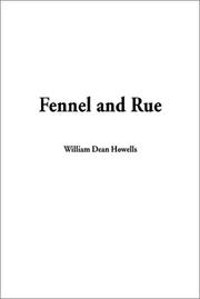 Cover of: Fennel and Rue by William Dean Howells, William Dean Howells