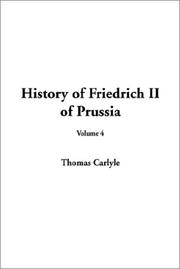 Cover of: History of Friedrich II of Prussia | Thomas Carlyle