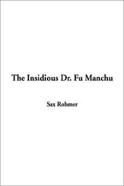 Cover of: The Insidious Dr. Fu Manchu | Sax Rohmer