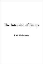 Cover of: The Intrusion of Jimmy by P. G. Wodehouse