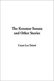 Cover of: The Kreutzer Sonata and Other Stories by Лев Толстой, Лев Толстой