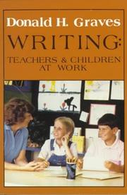Cover of: Writing: Teachers and Children at Work