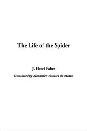 Cover of: The Life of the Spider by Jean-Henri Fabre