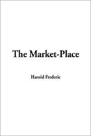 Cover of: The Market-Place | Harold Frederic