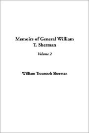 Cover of: Memoirs of General William T. Sherman by William T. Sherman, William T. Sherman