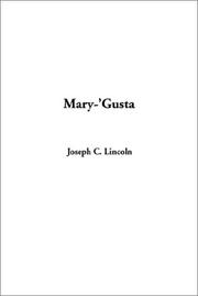Cover of: Mary-Gusta by Joseph Crosby Lincoln