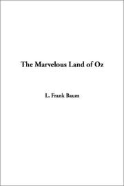 Cover of: The Marvelous Land of Oz | L. Frank Baum