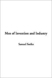 Cover of: Men of Invention and Industry by Samuel Smiles