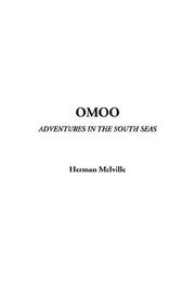 Cover of: Omoo by Herman Melville, Herman Melville