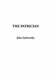 Cover of: The Patrician by John Galsworthy