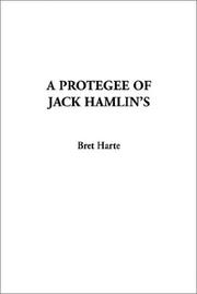 Cover of: A Protegee of Jack Hamlin