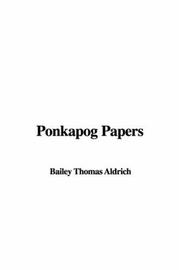 Cover of: Ponkapog Papers by Thomas Bailey Aldrich