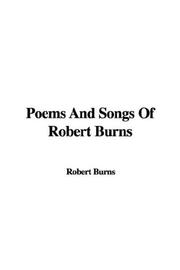 Cover of: Poems and Songs of Robert Burns by Robert Burns