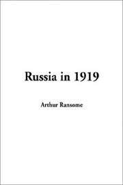 Cover of: Russia in 1919 by Arthur Michell Ransome, Arthur Michell Ransome