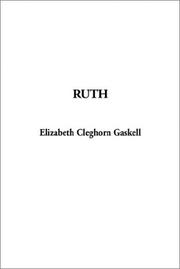 Cover of: Ruth by Elizabeth Cleghorn Gaskell