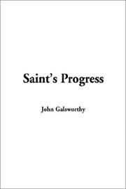 Cover of: Saint's Progress by John Galsworthy, John Galsworthy