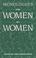 Cover of: Monologues for women by women