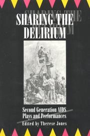 Cover of: Sharing the Delirium: Second Generation AIDS Plays and Performances