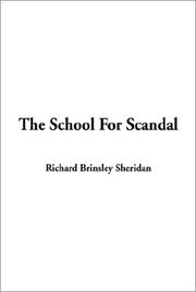 Cover of: The School for Scandal by Richard Brinsley Sheridan