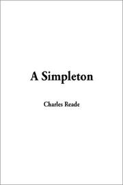 Cover of: A Simpleton by Charles Reade, Charles Reade