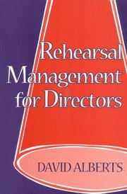 Cover of: Rehearsal management for directors