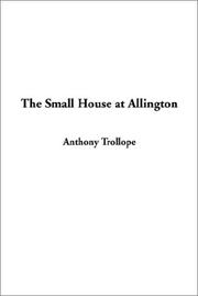 Cover of: The Small House at Allington by Anthony Trollope