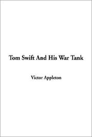 Cover of: Tom Swift and His War Tank by Victor Appleton