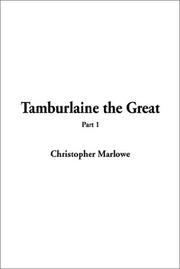 Cover of: Tamburlaine the Great by Christopher Marlowe