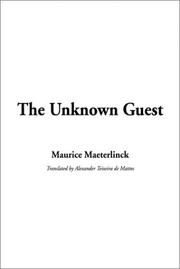 Cover of: The Unknown Guest by Maurice Maeterlinck