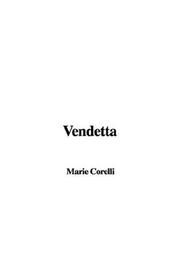 Cover of: Vendetta | Marie Corelli